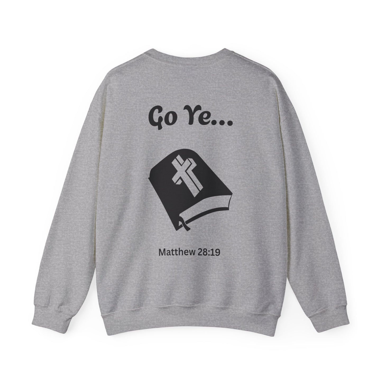 Go Ye Christian Crewneck Sweatshirt