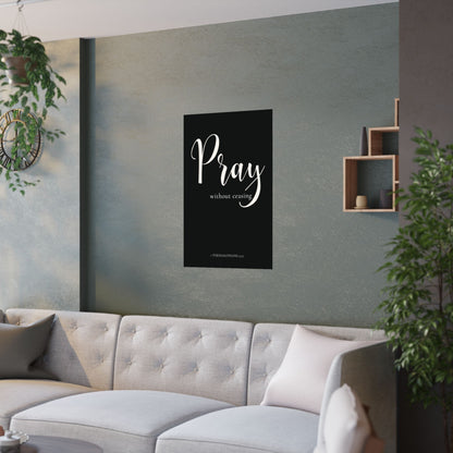 Pray Without Ceasing Poster Wall Art