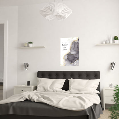 “Be Still and Know”  Wall Art Poster