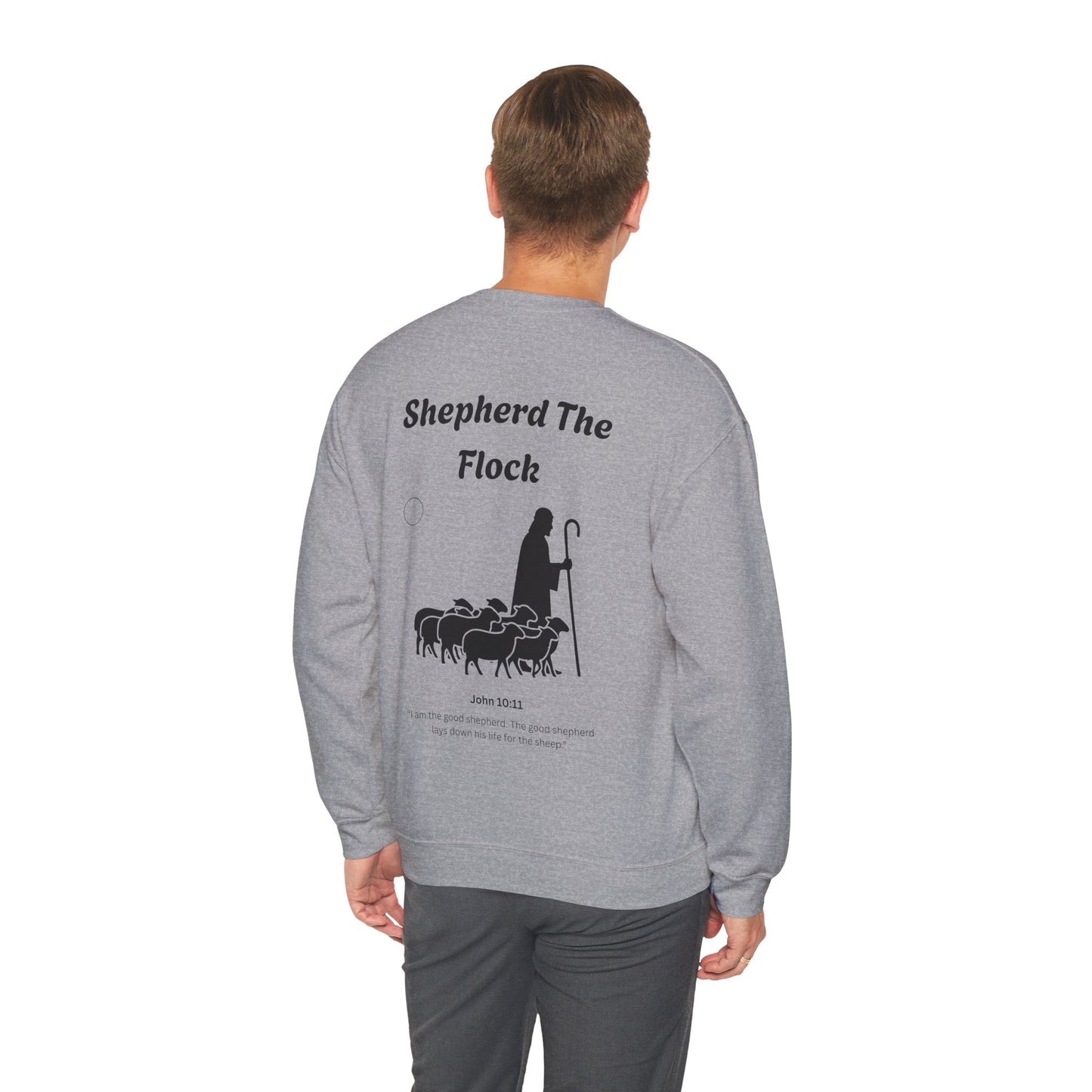 Shepherd the flock Sweatshirt