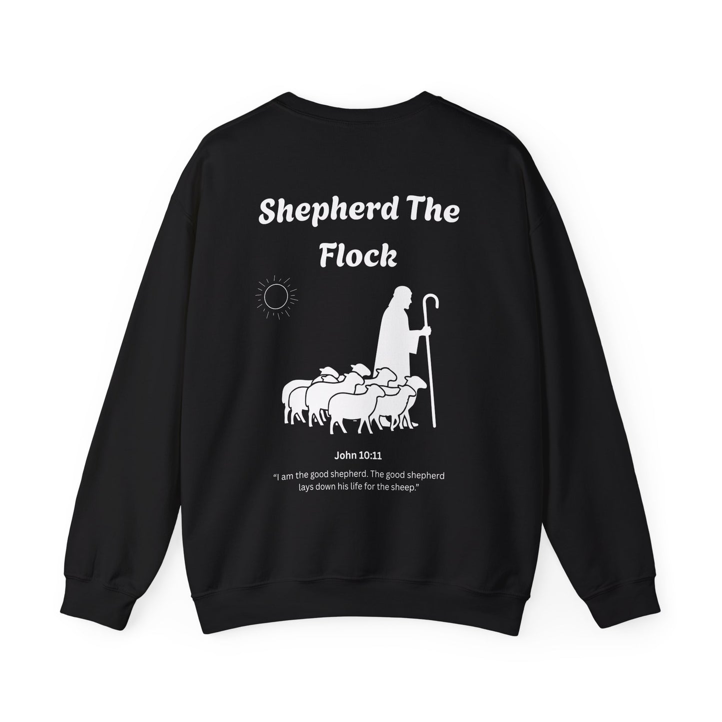 Shepherd the flock Sweatshirt