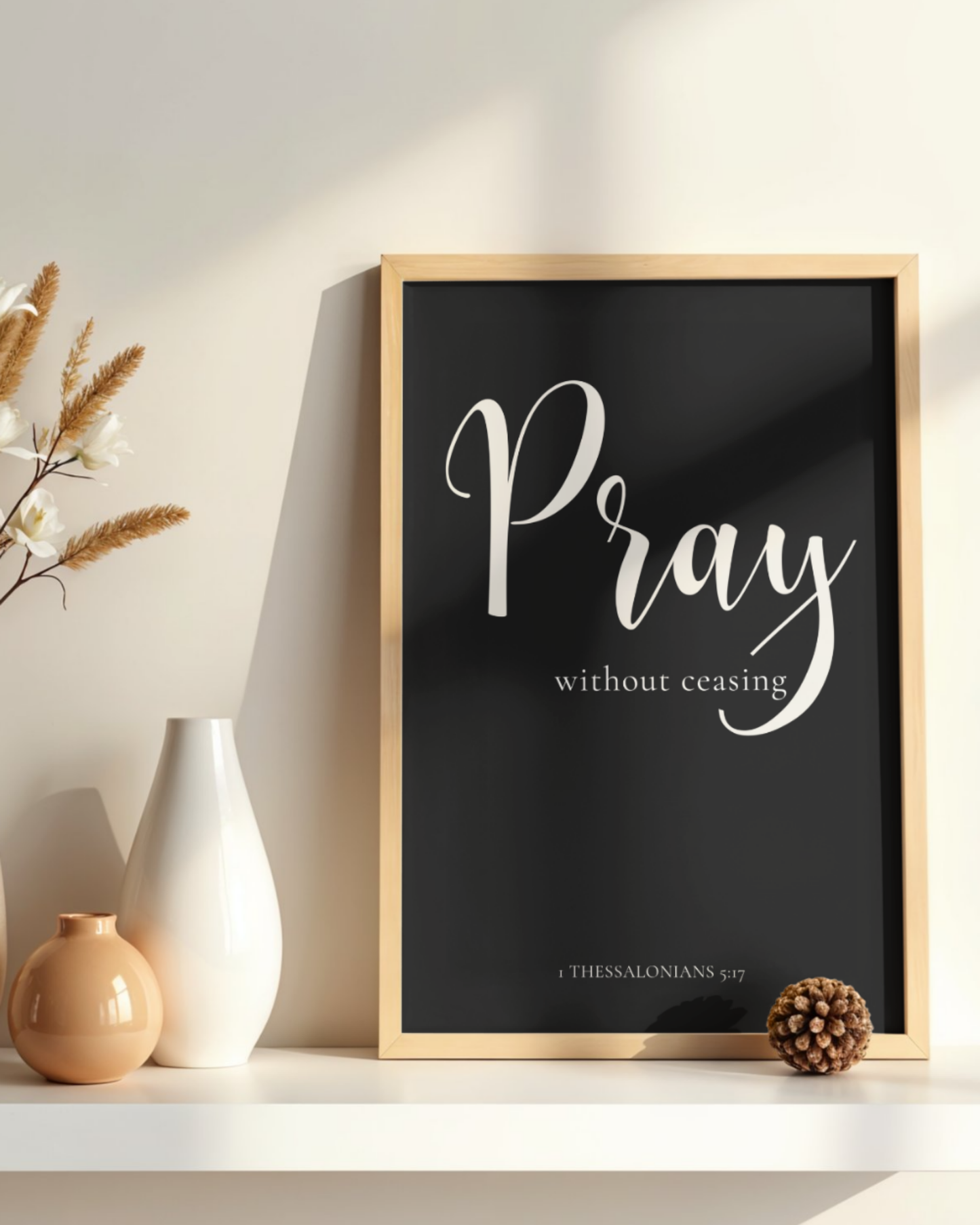 Pray Without Ceasing Poster Wall Art