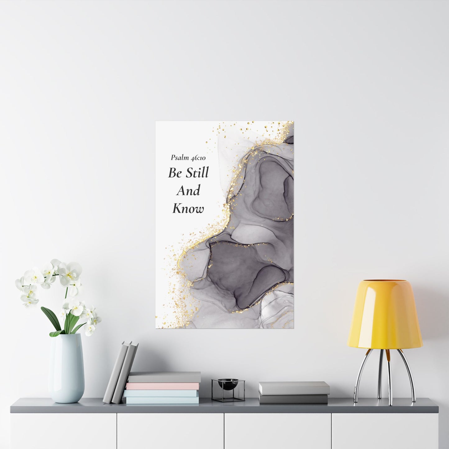 “Be Still and Know”  Wall Art Poster