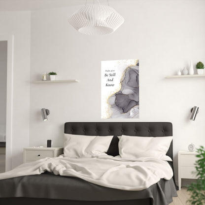 “Be Still and Know”  Wall Art Poster