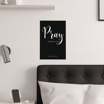 Pray Without Ceasing Poster Wall Art
