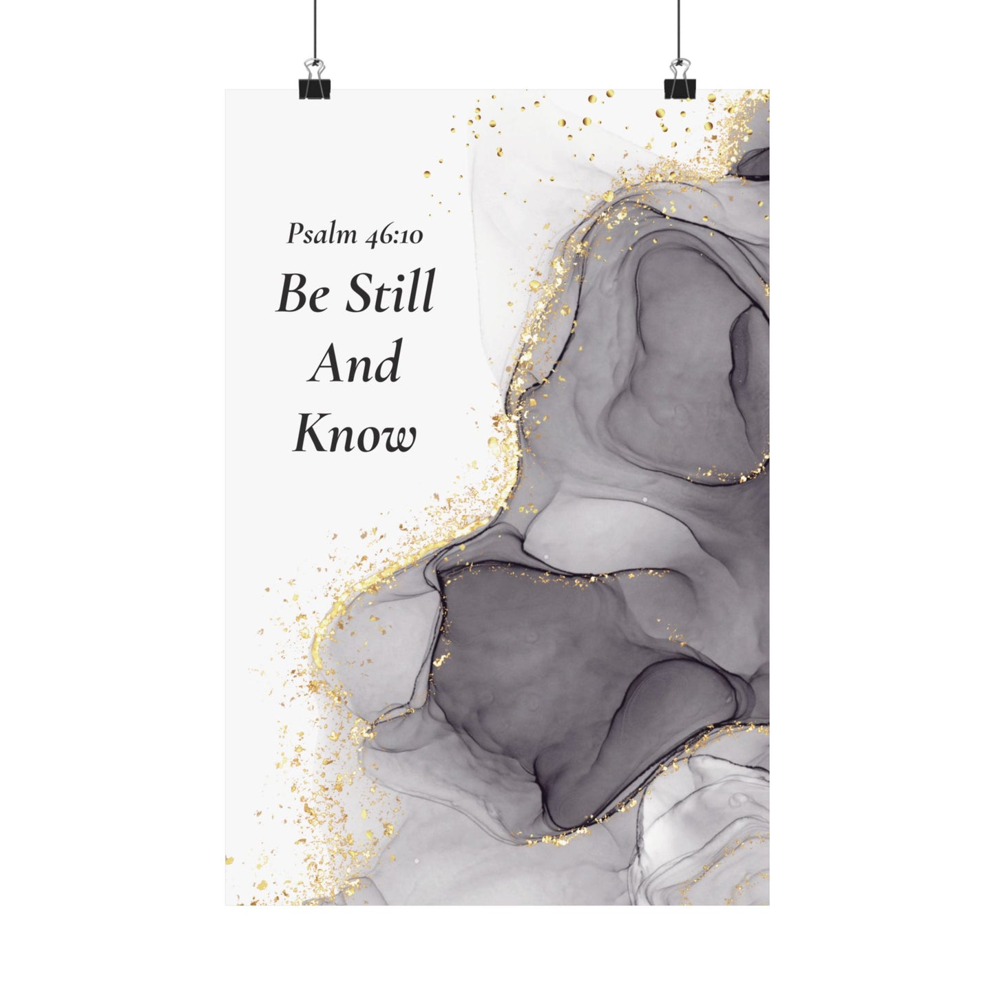 “Be Still and Know”  Wall Art Poster