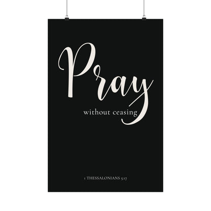 Pray Without Ceasing Poster Wall Art