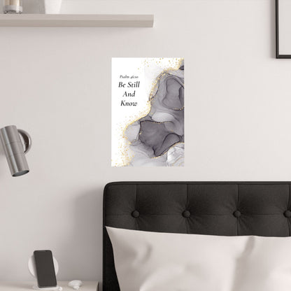“Be Still and Know”  Wall Art Poster