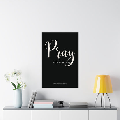 Pray Without Ceasing Poster Wall Art