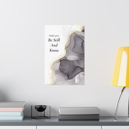 “Be Still and Know”  Wall Art Poster