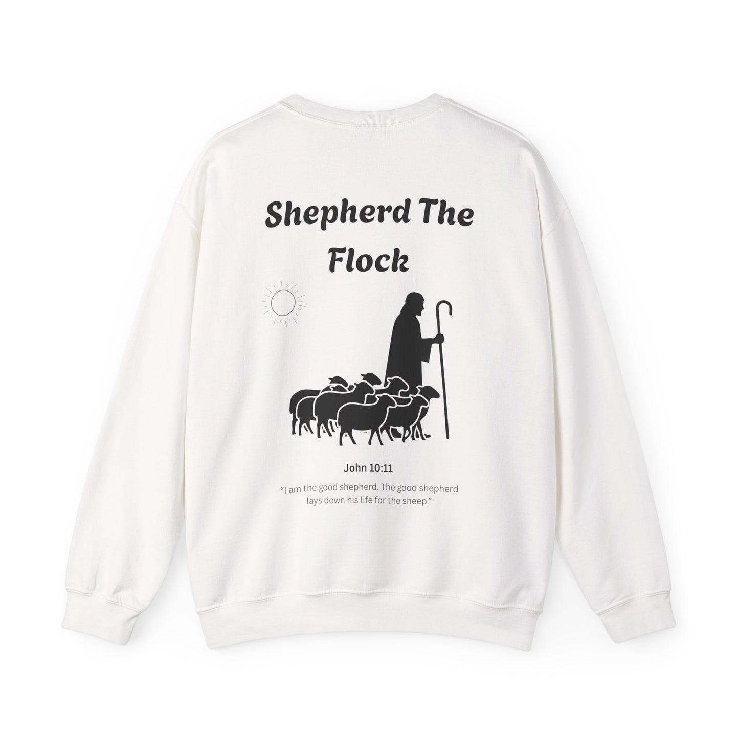 Shepherd the flock Sweatshirt