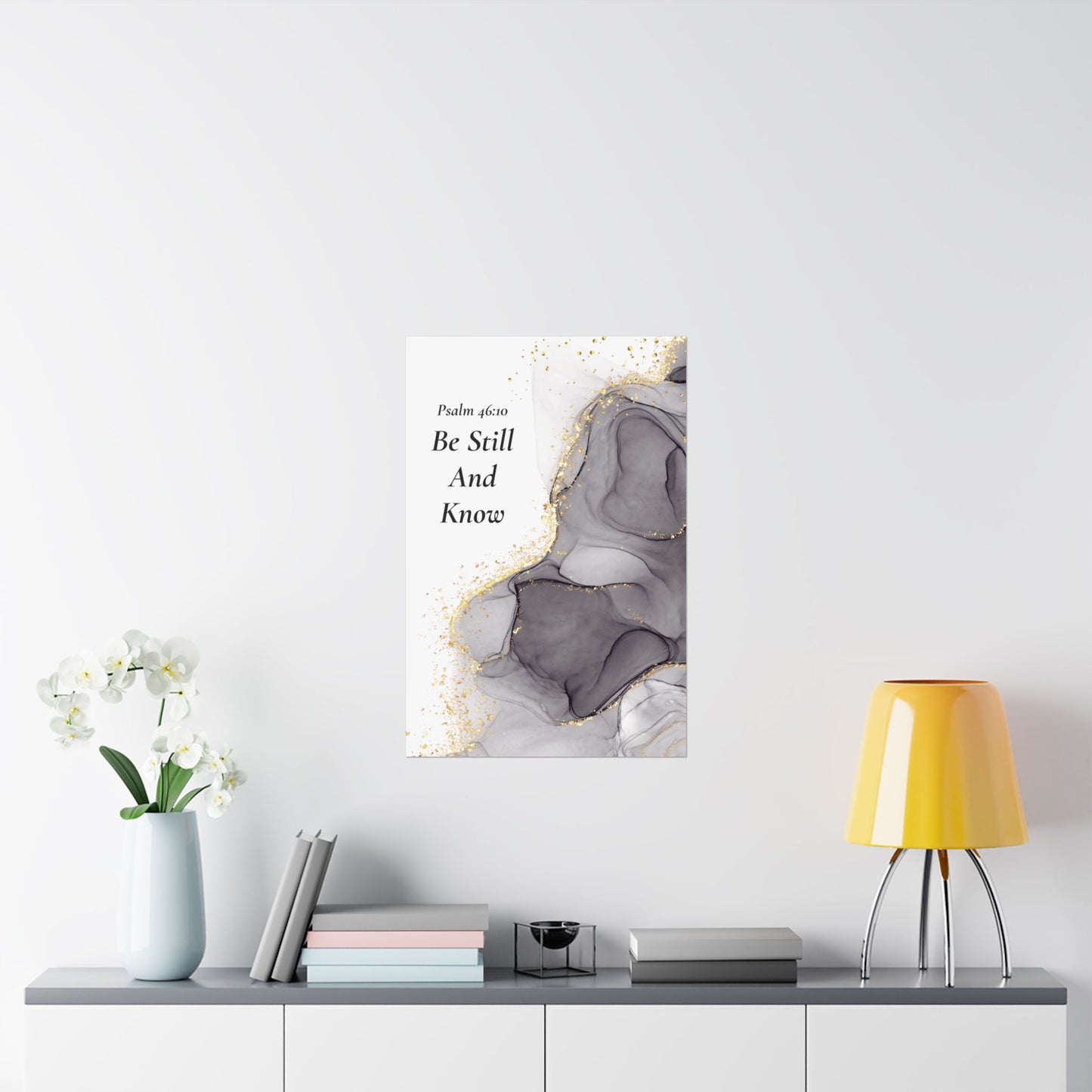 “Be Still and Know”  Wall Art Poster