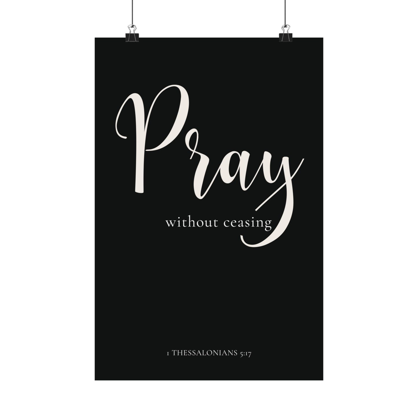 Pray Without Ceasing Poster Wall Art
