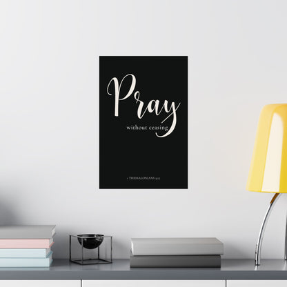 Pray Without Ceasing Poster Wall Art